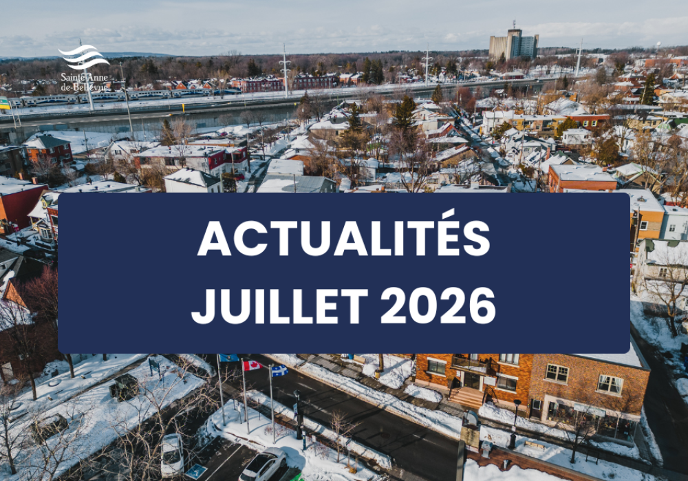 Infolettre des actualit&eacute;s du mois de juillet 2026