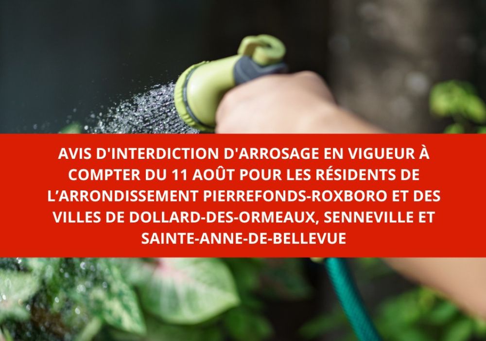 Avis d’interdiction d’arrosage en vigueur à compter du 11 août