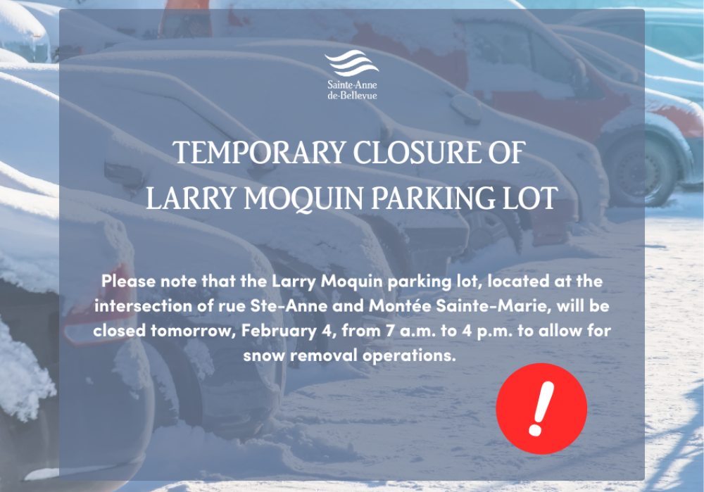 Temporary closure of Larry Moquin parking lot on February 4