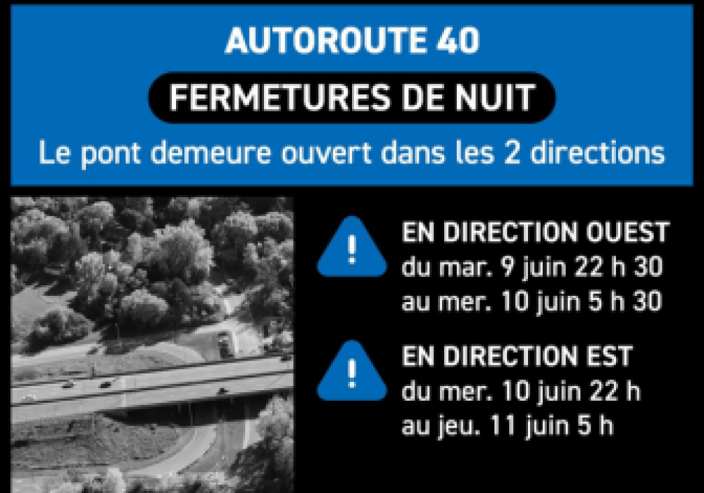 Fermeture compl&egrave;te de l&rsquo;autoroute 40 &agrave; Senneville du 9 au 11 juin 2026