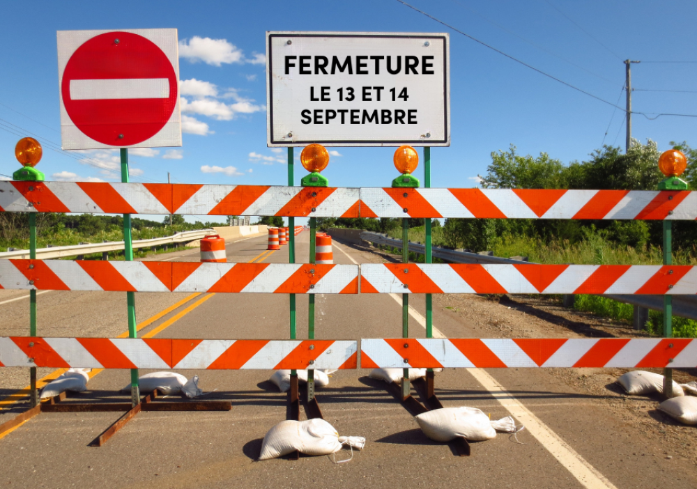 Fermetures pendant la fin de semaine du 13 au 14 septembre