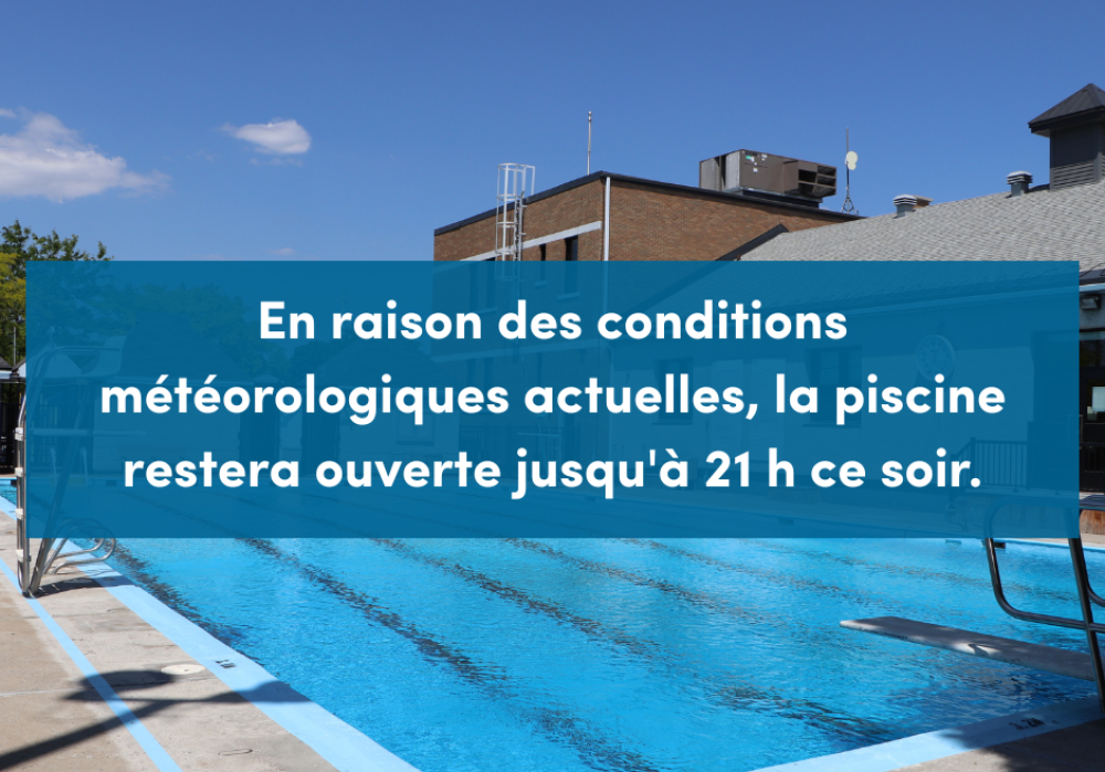 Température élevée - Prolongation de la durée de la piscine