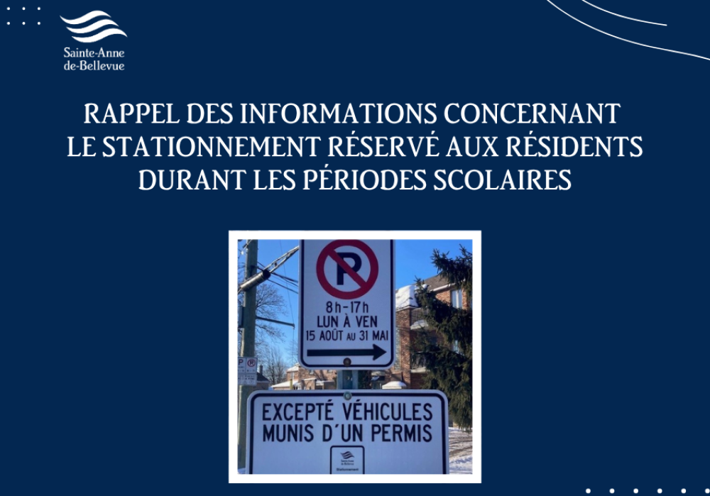 Rappel des informations concernant  le stationnement r&eacute;serv&eacute; aux r&eacute;sidents durant les p&eacute;riodes scolaires