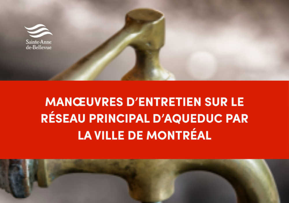 La Ville de Montr&eacute;al poursuivra demain les man&oelig;uvres d&rsquo;entretien sur le r&eacute;seau principal d&rsquo;aqueduc.