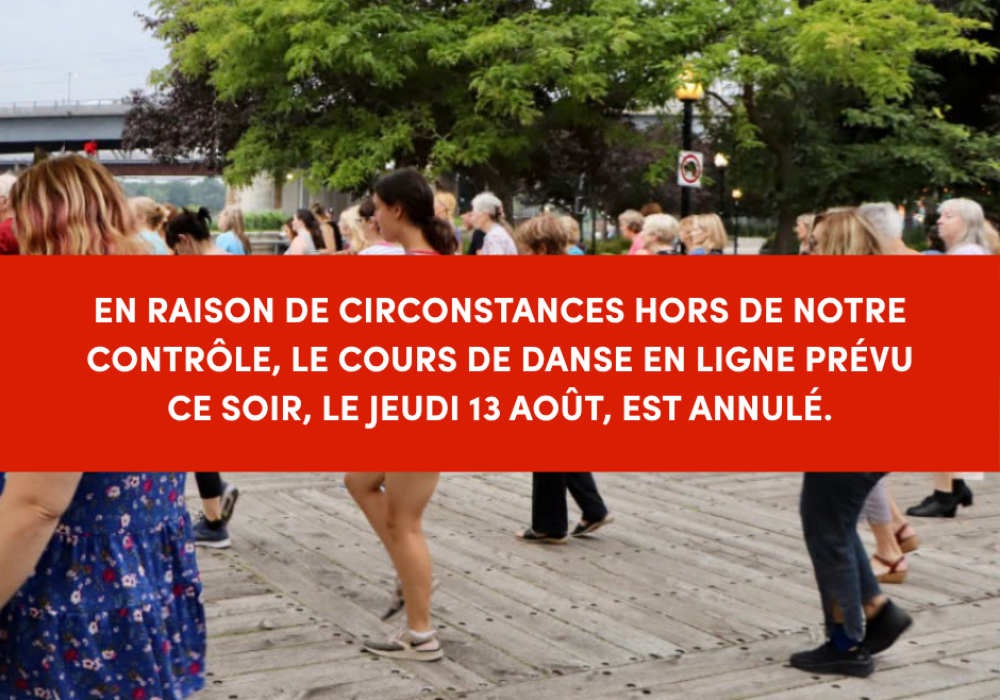 Annulation du cours de danse en ligne &ndash; Jeudi 13 ao&ucirc;t