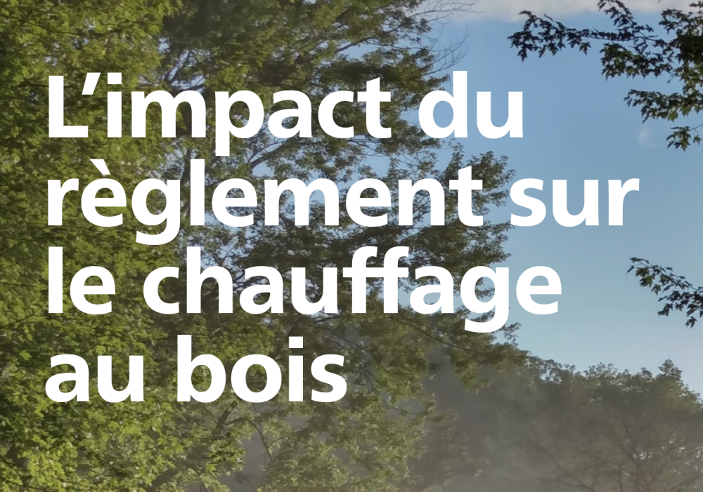 L&rsquo;impact du r&egrave;glement sur le chauffage au bois